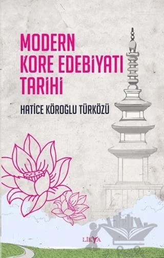 Modern Kore Edebiyatı Tarihi – Hatice Köroğlu Türközü – Likya kitap kapağı