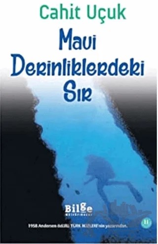 Mavi Derinliklerindeki Sır – Cahit Uçuk – Bilge Kültür Sanat kitap kapağı