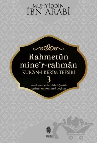 Rahmetün Mine'r-Rahman - (Kur'an-ı Kerim Tefsiri 3) – Muhyiddin İbn Arabi – İnsan Yayınları kitap kapağı