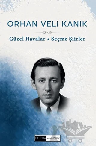 Güzel Havalar – Orhan Veli Kanık – Ethera Yayıncılık kitap kapağı