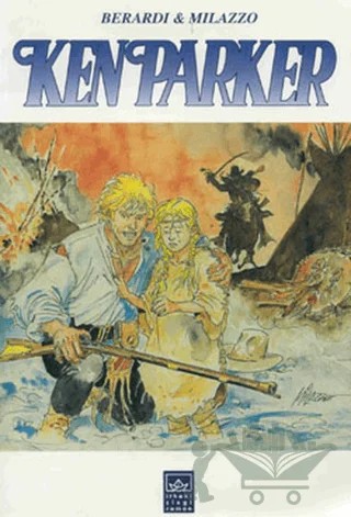 Ken Parker – Ivo Millazo – İthaki Yayınları kitap kapağı