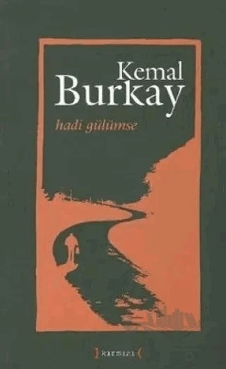 Hadi Gülümse – Kemal Burkay – Kırmızı Yayınları kitap kapağı