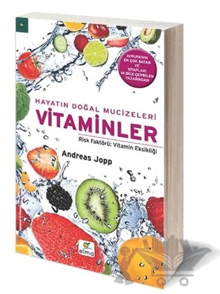 Hayatın Doğal Mucizeleri Vitaminler – Andreas Jopp – ELMA Yayınevi kitap kapağı