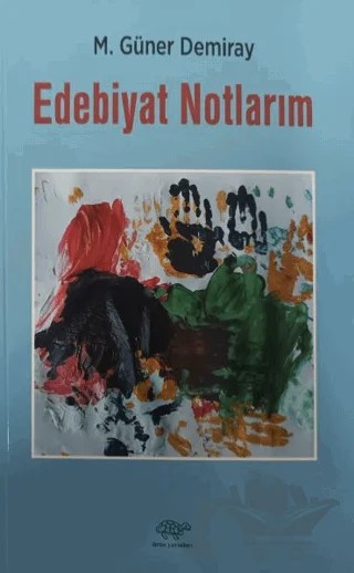 Edebiyat Notlarım – M. Güner Demiray – Ürün Yayınları kitap kapağı