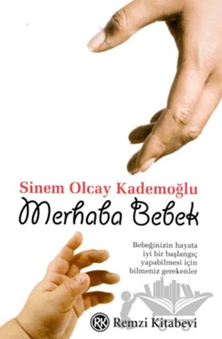 Merhaba Bebek – Sinem Olcay Kademoğlu – Remzi Kitabevi kitap kapağı