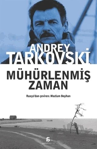 Mühürlenmiş Zaman – Andrey Tarkovski – Agora Kitaplığı kitap kapağı