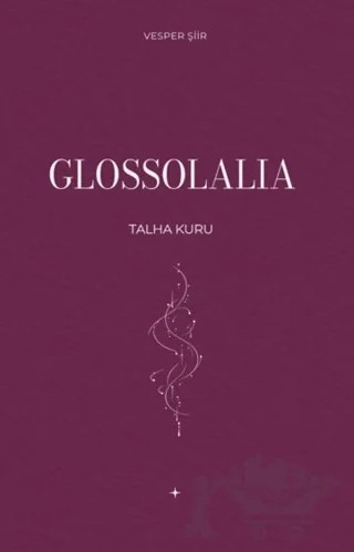Glossolalia – Talha Kuru – Vesper Kitap kitap kapağı