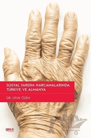 Sosyal Yardım Harcamalarında Türkiye ve Almanya – Ufuk Özen – Gece Kitaplığı kitap kapağı