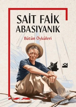 Sait Faik Abasıyanık Bütün Öyküleri – Sait Faik Abasıyanık – Doğan Kitap kitap kapağı
