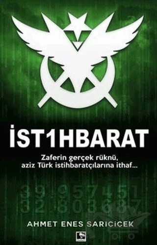 İst1hbarat – Ahmet Enes Sarıçiçek – Çınaraltı Yayınları kitap kapağı