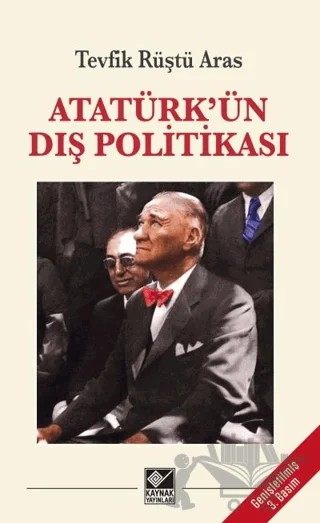 Atatürk'ün Dış Politikası – Tevfik Rüştü Aras – Kaynak Yayınları kitap kapağı