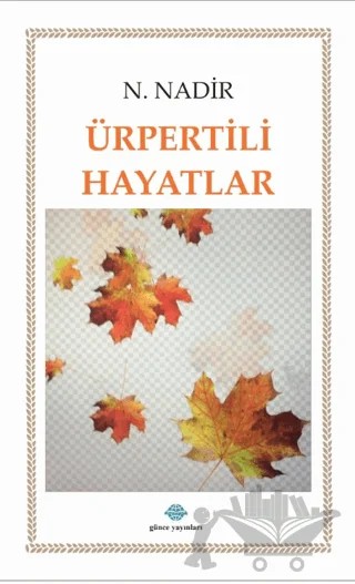 Ürpertili Hayatlar – N. Nadir – Günce Uluslararası Yayıncılık kitap kapağı
