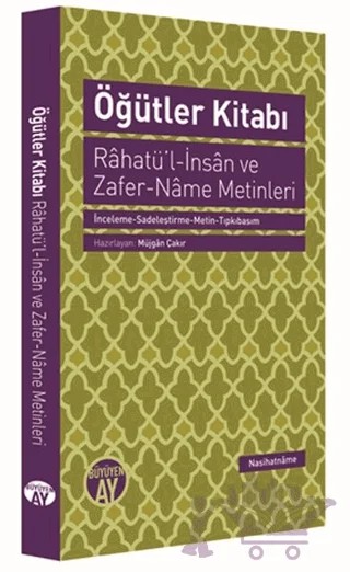 Öğütler Kitabı - Rahatü'l-İnsan ve Zafer-Name Metinleri – Kolektif – Büyüyen Ay Yayınları kitap kapağı