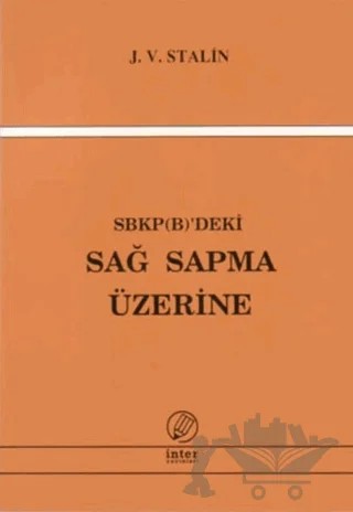 SBKP (B)'deki Sağ Sapma Üzerine – Josef V. Stalin – İnter Yayınları kitap kapağı