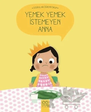 Yemek Yemek İstemeyen Anna – Nadine Brun-Cosme – 1001 Çiçek Kitaplar kitap kapağı