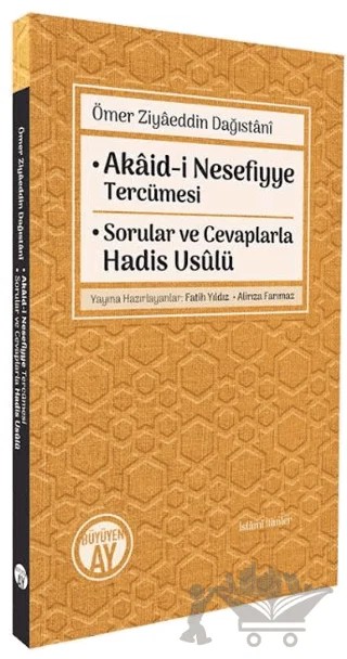 Akaid-i Nesefiyye Tercümesi - Sorular ve Cevaplarla Hadis Usulü – Ömer Ziyaeddin Dağıstani – Büyüyen Ay Yayınları kitap kapağı