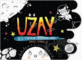 Uzay Boyama Kitabı – Nazlı Tunalı – Pötikare Yayıncılık kitap kapağı