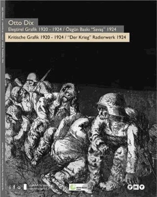 Otto Dix Eleştirel Grafik 1920 – 1924 / Özgün Baskı – Kolektif – Yapı Kredi Yayınları kitap kapağı