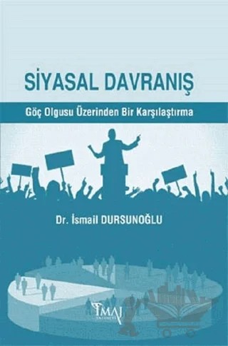 Siyasal Davranış – İsmail Dursunoğlu – İmaj Yayıncılık kitap kapağı