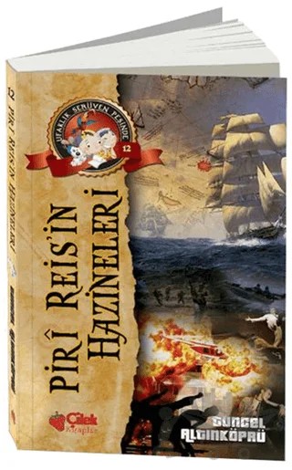 Piri Reis’in Hazineleri - Ufaklık Serüven Peşinde 12 – Tuncel Altınköprü – Çilek Kitaplar kitap kapağı