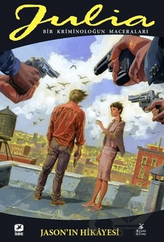 Julia: Bir Kriminoloğun Maceraları Cilt 76 Jason'ın Hikayesi – Giancarlo Berrardi – Mylos Kitap kitap kapağı