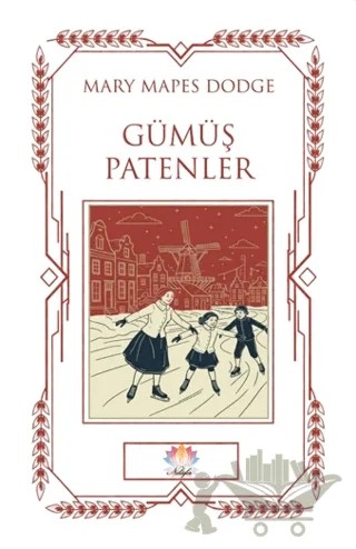 Gümüş Patenler – Mary Mapes Dodge – Nilüfer Yayınları kitap kapağı