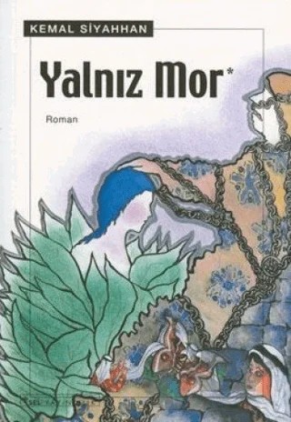 Yalnız Mor – Kemal Siyahhan – Sel Yayıncılık kitap kapağı