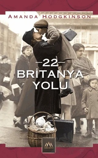 22 Britanya Yolu – Amanda Hodgkinson – Arkadya Yayınları kitap kapağı