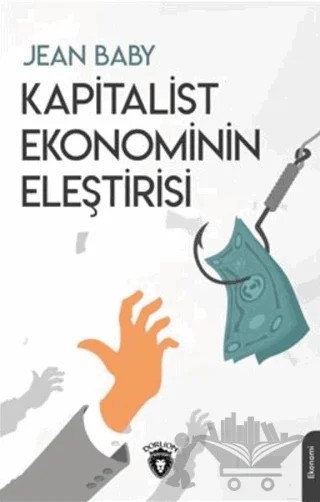 Kapitalist Ekonominin Eleştirisi – Jean Baby – Dorlion Yayınları kitap kapağı