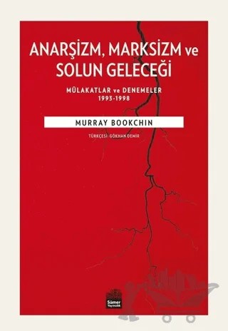 Anarşizm Marksizm ve Solun Geleceği – Murray Bookchin – Sümer Yayıncılık kitap kapağı