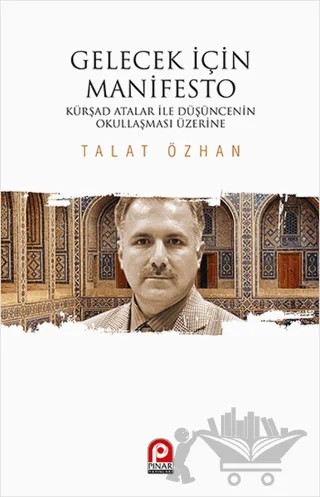 Gelecek İçin Manifesto – Talat Özhan – Pınar Yayınları kitap kapağı