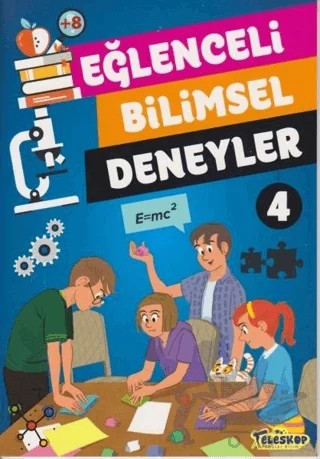 Eğlenceli Bilimsel Deneyler 4 – Tomislav Sencanski – Teleskop Popüler Bilim kitap kapağı