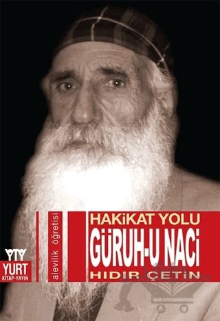 Hakikat Yolu - Güruh-u Naci – Hıdır Çetin – Yurt Kitap Yayın kitap kapağı
