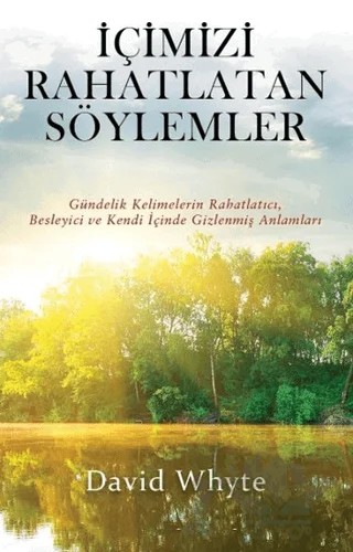 İçimizi Rahatlatan Söylemler – David Whyte – Butik Yayınları kitap kapağı