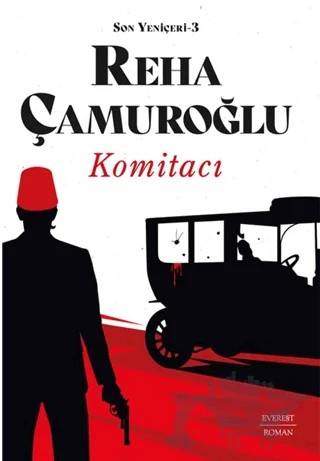 Komitacı – Reha Çamuroğlu – Everest Yayınları kitap kapağı