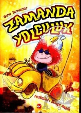 Zamanda Yolculuk – Banu Bozdemir – Beyaz Balina Yayınları kitap kapağı