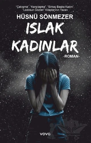 Islak Kadınlar – Hüsnü Sönmezer – Vova Yayınları kitap kapağı