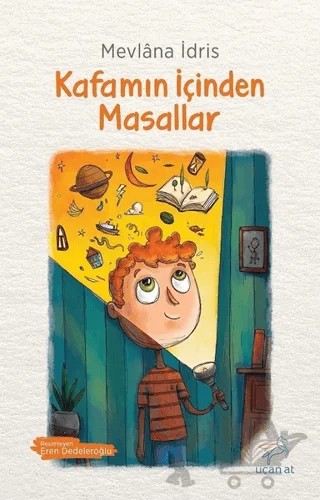 Kafamın İçinden Masallar – Mevlana İdris – Uçan At Yayınları kitap kapağı