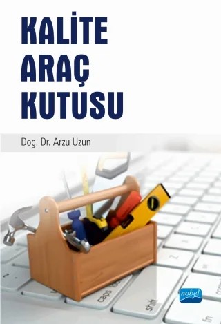 Kalite Araç Kutusu – Arzu Uzun – Nobel Akademik Yayıncılık kitap kapağı