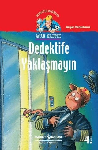 Dedektife Yaklaşmayın – Jürgen Banscherus – İş Bankası Kültür Yayınları kitap kapağı