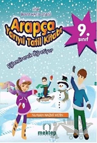 9. Sınıf Arapça Yarı Yıl Tatil Kitabı – Nurtekin Nazmi Metin – Mektep Yayınları kitap kapağı