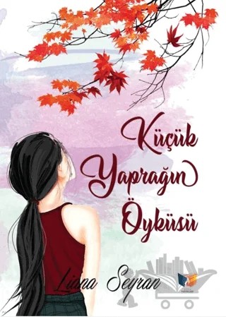 Küçük Yaprağın Öyküsü – Liana Seyran – Ateş Yayınları kitap kapağı
