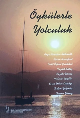 Öykülerle Yolculuk – Antoloji – İZYAKO kitap kapağı