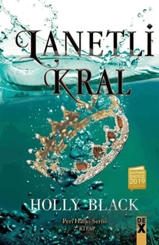 Lanetli Kral (Ciltli) – Holly Black – Dex Yayınevi kitap kapağı