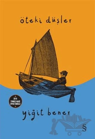 Öteki Düşler – Yiğit Bener – Everest Yayınları kitap kapağı