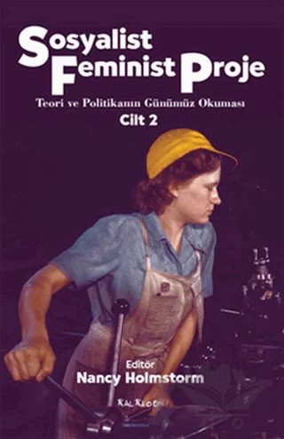 Sosyalist Feminist Proje Cilt: 2 – Nancy Holmstorm – Kalkedon Yayıncılık kitap kapağı