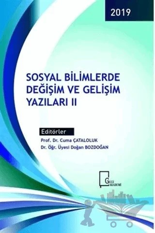 Sosyal Bilimlerde Değişim ve Gelişim Yazıları 2 – Kolektif – Gece Akademi kitap kapağı