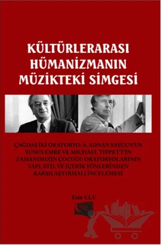 Kültürlerarası Hümanizmin Müzikteki Simgesi – Esin Ulu – Gece Kitaplığı kitap kapağı