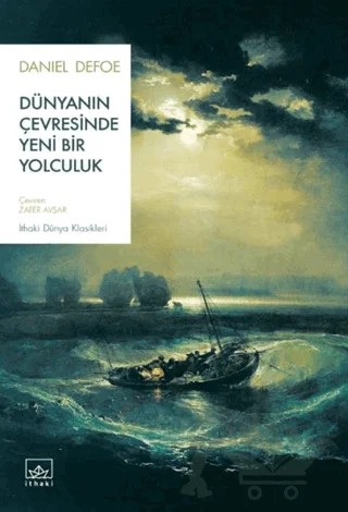 Dünyanın Çevresinde Yeni Bir Yolculuk – Daniel Defoe – İthaki Yayınları kitap kapağı