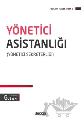 Yönetici Asistanlığı – Hasan Tutar – Seçkin Yayıncılık kitap kapağı